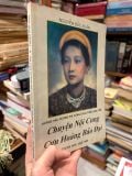  Chuyên Nội Cung Cựu Hoàng Bảo Đại - Nguyễn Đắc Xuân 