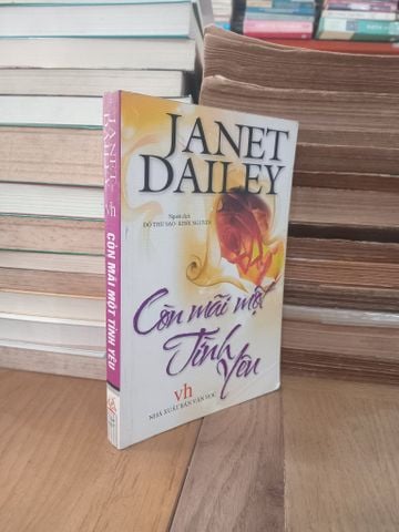  Còn mãi một tình yêu - Janet Dailey 
