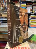  How to Live or A Life of Montaigne - Sarah Bakewell 