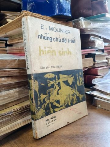  Những Chủ Đề Triết Hiện Sinh - E. Mounier 