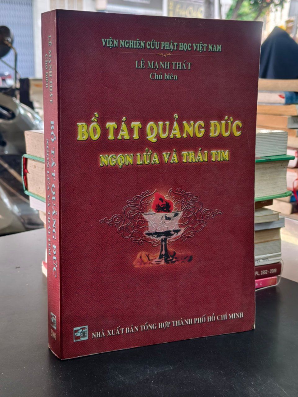  Bồ Tát Quảng Đức: Ngọn lửa và trái tim - Lê Mạnh Thát chủ biên 