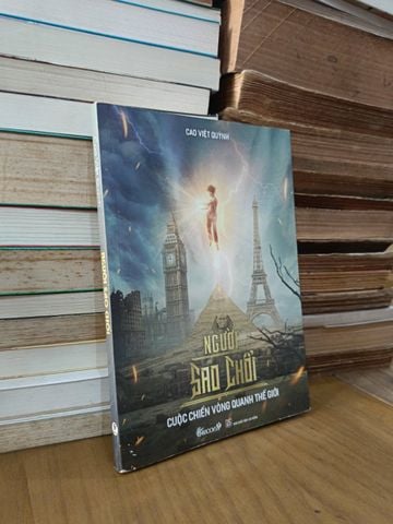 Người Sao Chổi: Cuộc Chiến Vòng Quanh Thế Giới - Cao Việt Quỳnh