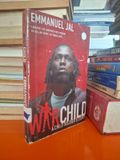  Warchild: A Child Soldier'S Story - Emmanuel Jal 