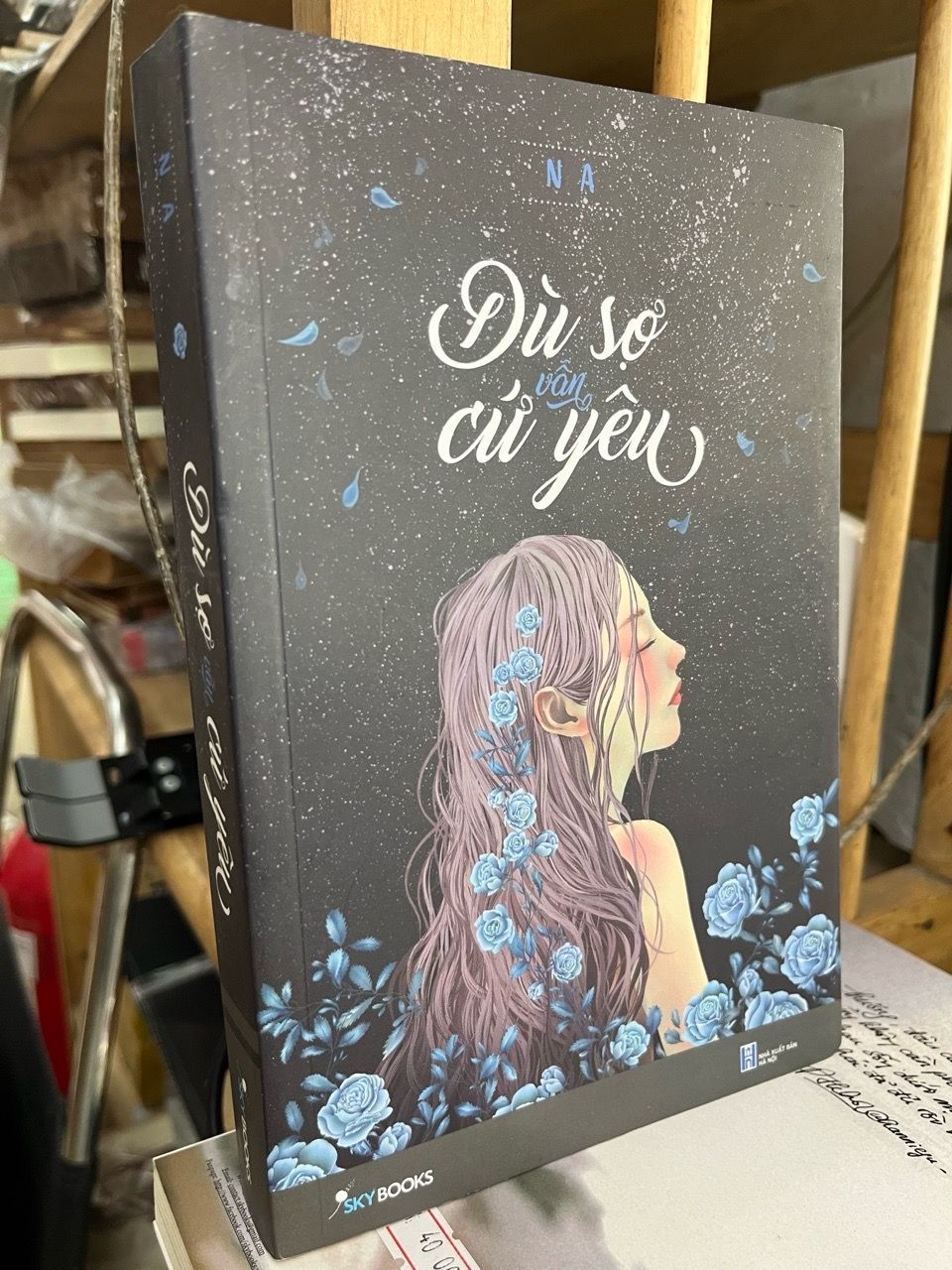  Dù sợ vẫn cứ yêu - NA 