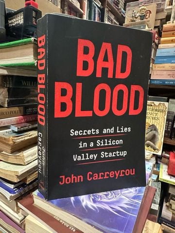  Bad Blood - John Carreyrou 