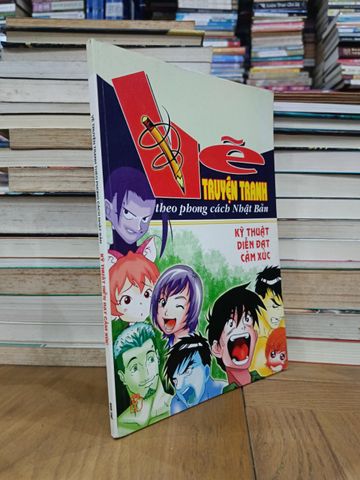  Vẽ truyện tranh theo phong cách Nhật Bản: Kỹ thuật diễn đạt cảm xúc - Thiên Ân (sưu tầm và biên dịch) 
