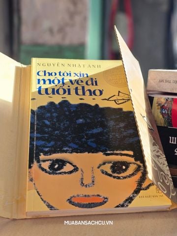  Cho Tôi Xin một Vé Đi Tuổi Thơ - Nguyễn Nhật Ánh (Bản Đặc Biệt) 