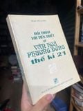  Đối Thoại Với Tiên Triết Về Văn Hóa Phương Đông Thế Kỉ 21 - Trần Chí Lương 