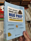  Học Nhanh Nhớ Lâu Ngữ Pháp Tiếng Trung Phổ Thông 