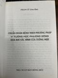  Chuẩn Đoán Bệnh Theo Phương Pháp Y Tướng Học Phương Đông Qua Khí Sắc Hình Của Tướng Mặt - Phan Cư 