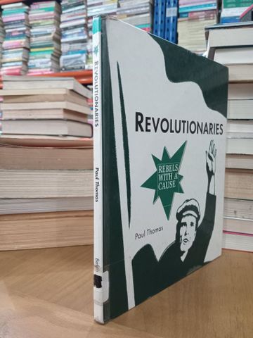  Rebels With A Cause series - Paul Thomas 