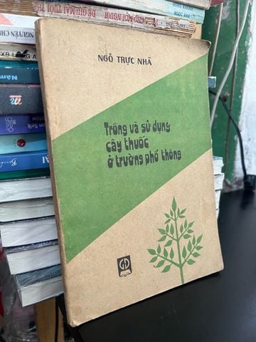  Trồng và sử dụng cây thuốc ở trường phổ thông - Ngô Trực Nhã 
