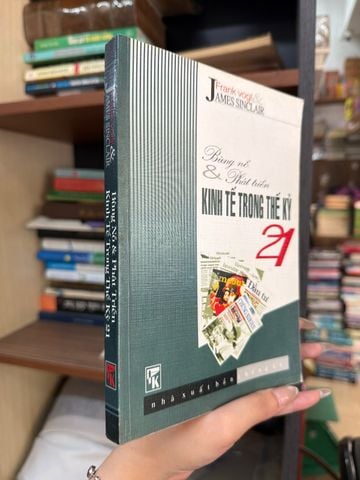  Bùng Nổ & Phát Triển Kinh Tế Trong Thế Kỷ 21 - Frank Vogl, James Sinclair 
