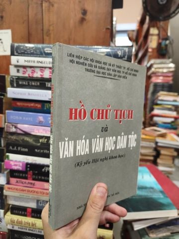  Hồ Chủ Tịch Và Văn Hóa Văn Học Dân Tộc (Kỷ Yếu Hội Nghị Khoa Học) 