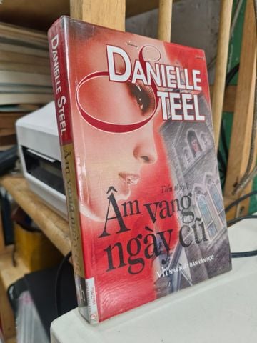  Âm Vang Ngày Cũ - Danielle Steel 