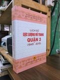  Lịch Sử Lực Lượng Vũ Trang Quận 3 (1945 - 2015) 