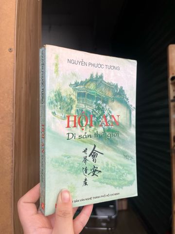  Hội An di sản thế giới - Nguyễn Phước Tương 