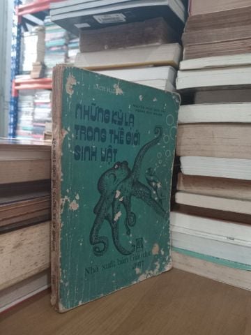  Những Kỳ Lạ trong Thế Giới Sinh Vật - Nguyễn Phúc Giác Hải, Hoàng Đức Nhuận 