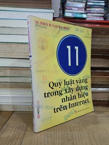 11 Quy Luật Vàng trong Xây Dựng Nhãn Hiệu Trên Internet - Al Ries & Laura Ries (Minh Hương, Khánh Chi Dịch)
