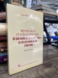  Một Số Vấn Đề Lý Luận và Thực Tiễn Về Chủ Nghĩa Xã Hội và Con Đường Đi Lên CNXH Ở Việt Nam 