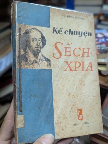  Kể Chuyện Sếch-xpia - Vũ Đình Phong 
