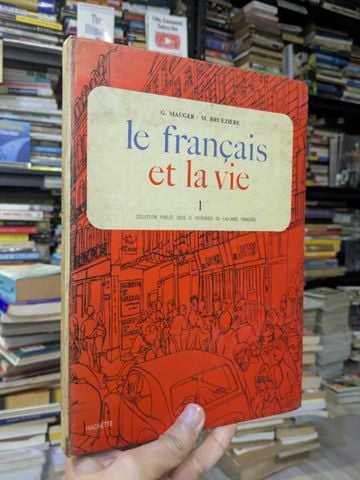  Le Français et la vie - Mauger & Bruézière 