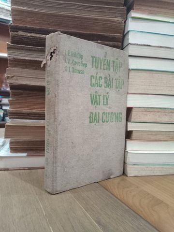  Tuyển tập các bài tập vật lý đại cương - I.E.Irôđôp, I.V.Xaveliep, O.I.Damsa 