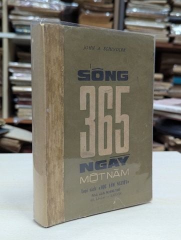  Sống 365 ngày một năm - John A.Schindler 