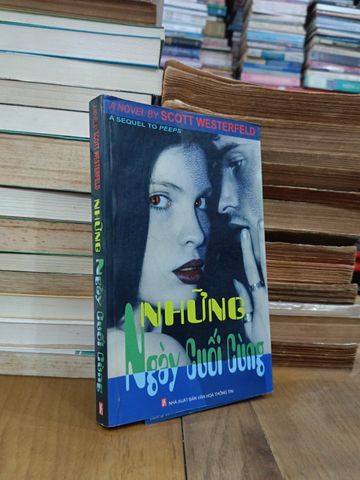  Những ngày cuối cùng - Scott Westerfeld (Đỗ Giang dịch) 