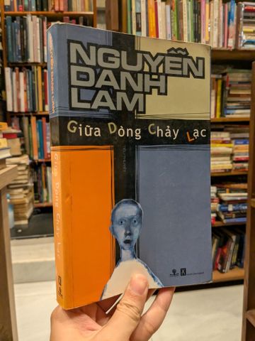  Giữa dòng chảy lạc - Nguyễn Danh Lam 