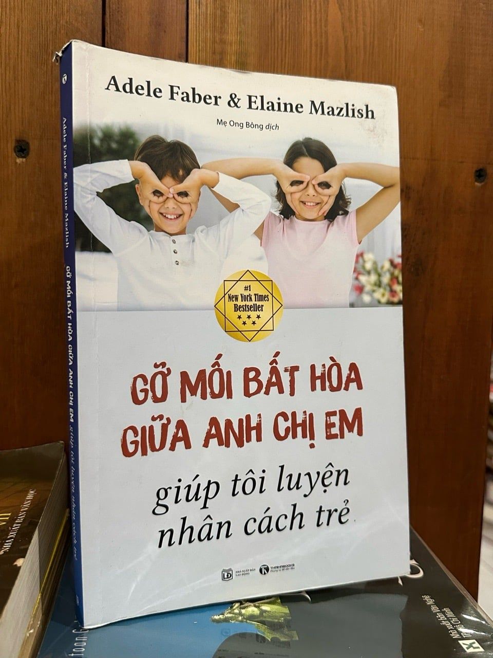  Gỡ Mối Bất Hoà Giữa Anh Chị Em - Adele Faber & Elaine Mazlish 