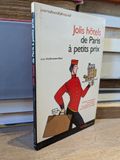  Jolis hôtels de Paris à petits prix - Anne Prudhomme-Béné 