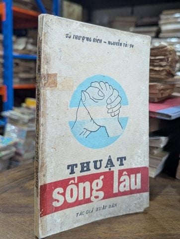  Thuật sống lâu - Võ Thượng Bích & Nguyễn Tài Sĩ 
