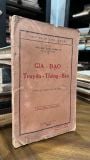  Gia Đạo Truyền Thông Bảo - Linh Mục Đặng Chính Tế 