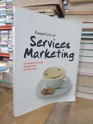  Essentials of Services Marketing - C. Lovelock, J. Wirtz, P. Chew 