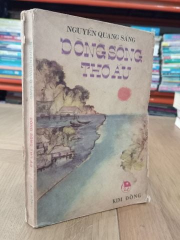  DÒNG SÔNG THƠ ẤU - NGUYỄN QUANG SÁNG 