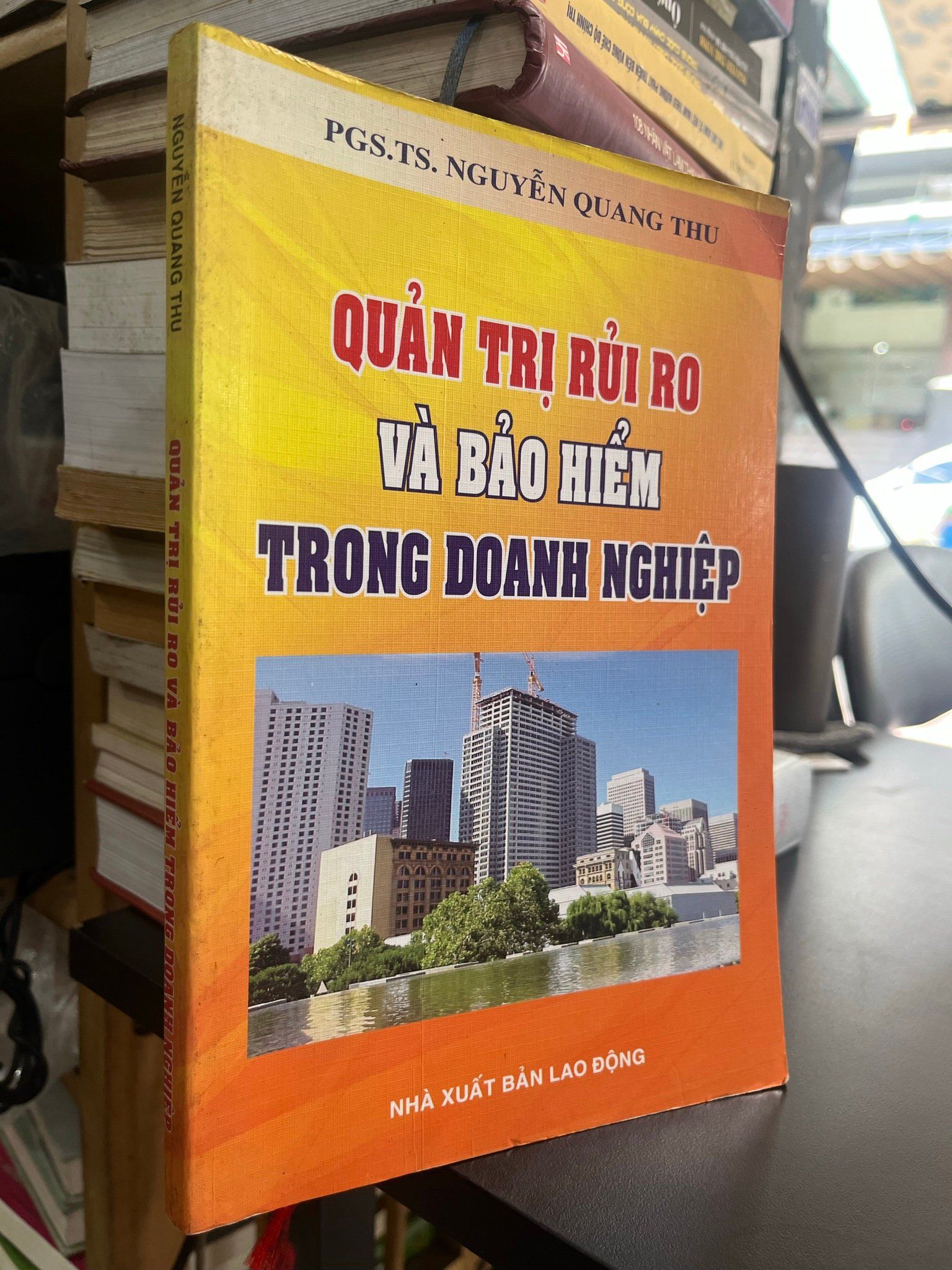  Quản trị rủi ro và bảo hiểm trong doanh nghiệp - PGS.TS. Nguyễn Quang Thu 