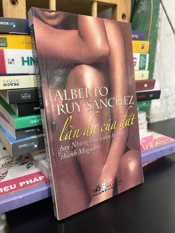  Làn da của đất - Alberto Ruy-sanchez 