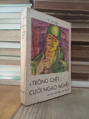  Trông chết cười ngạo nghễ - V. Ti-tôp 