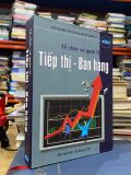  Tổ Chức và Quản Lý Tiếp Thị Bán Hàng - Lê Anh Cường và Cộng Sự 