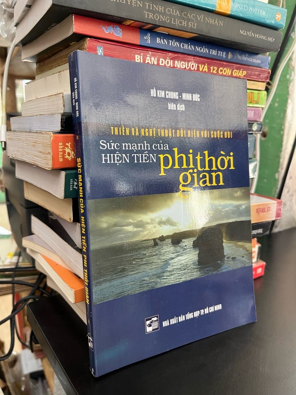  Sức mạnh của hiện tiền phi thời gian - Hồ Kim Chung, Minh Đức biên dịch 
