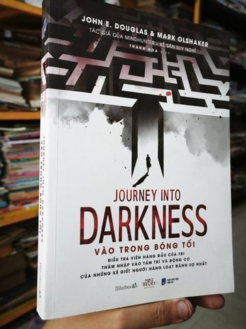  Vào Trong Bóng Tối (Journey Into Darkness) - John E. Douglas, Mark Olshaker 