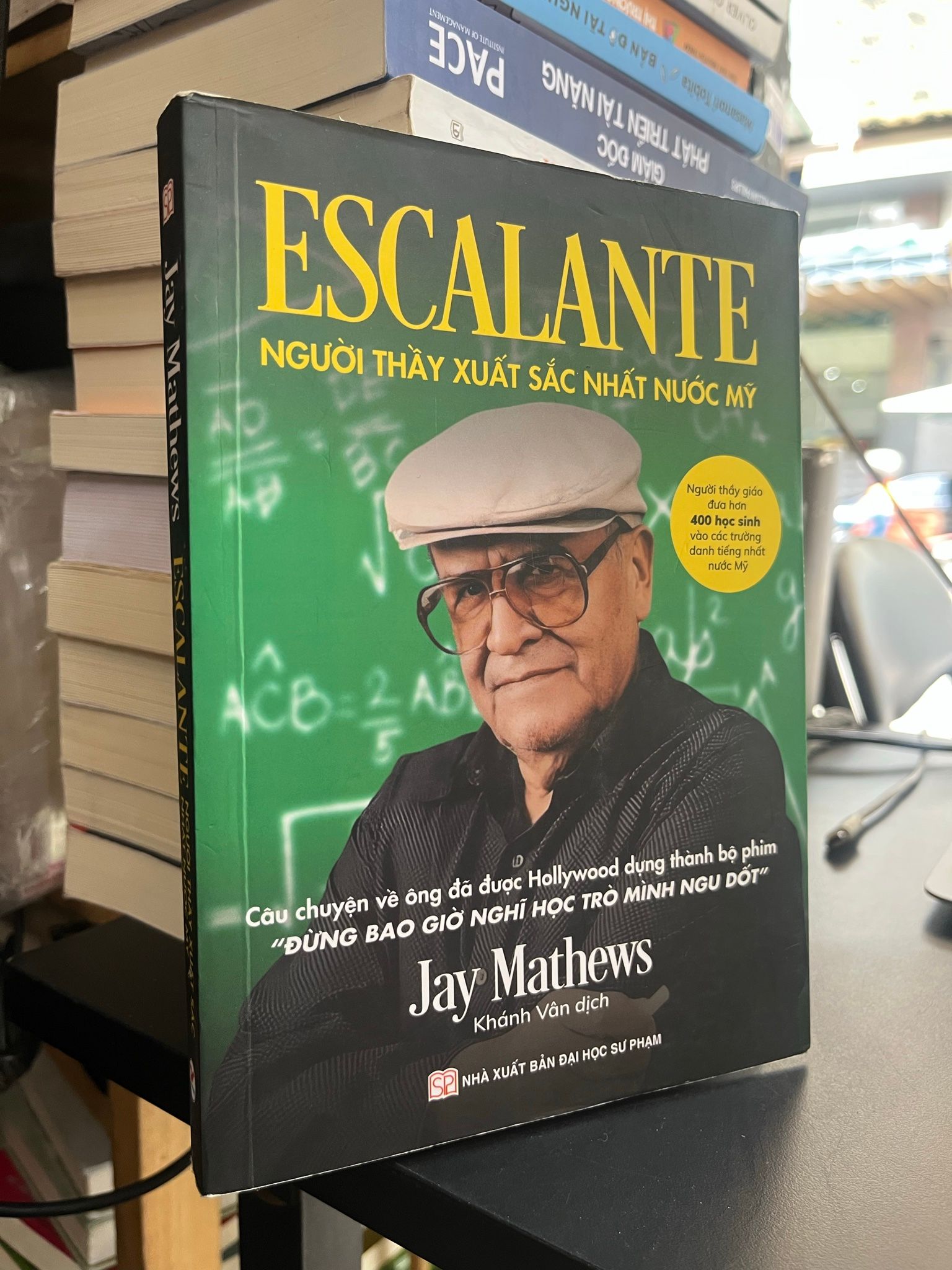  Escalante người thầy xuất sắc nhất nước Mỹ - Jay Mathews 