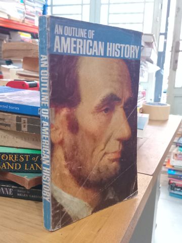  An Outline of American History 