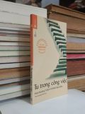  Tu trong Công Việc - Hòa Thượng Thích Thánh Nghiêm (Thích Quang Định Dịch) 