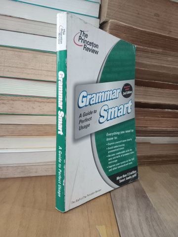 Grammar Smart: A Guide to Perfect Usage - the Princeton Review