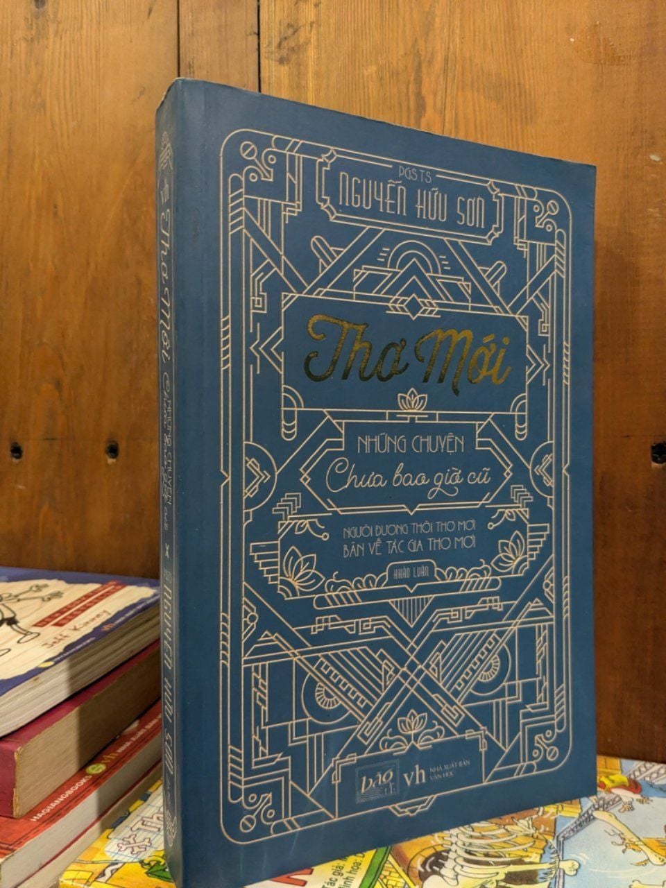  Thơ mới - Những câu chuyện chưa bao giờ cũ - PGS.TS. Nguyễn Hữu Sơn 