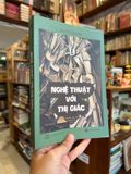  Nghệ Thuật Với Thị Giác - Bates Lowry 