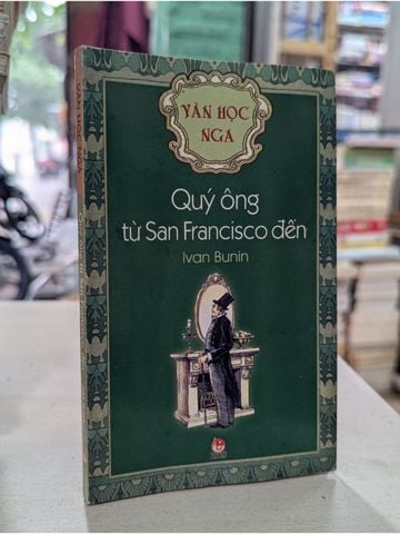  Quý Ông Từ San Francisco Đến - Ivan Bunin 