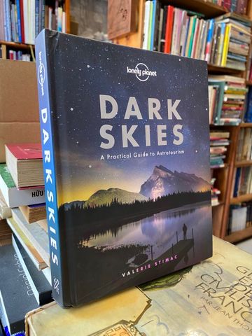 Dark Skies: A Practical Guide to Astrotourism